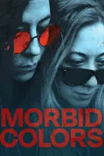 Film Morbid Colors (2021) ilk21 Sub Indo