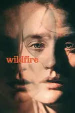 Film Wildfire (2020) ilk21 Sub Indo