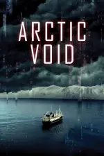 Film Arctic Void (2022) ilk21 Sub Indo