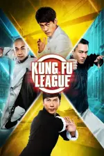 Film Kung Fu League (2018) ilk21 Sub Indo
