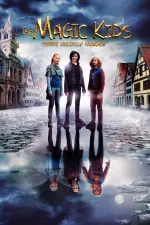 Film The Magic Kids – Three Unlikely Heroes (2020) ilk21 Sub Indo