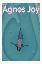 Film Agnes Joy (2019) ilk21 Sub Indo