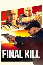 Film Final Kill (2020) ilk21 Sub Indo