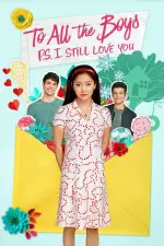 Film To All the Boys: P.S. I Still Love You (2020) ilk21 Sub Indo