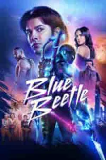 Film Blue Beetle (2023) ilk21 Sub Indo