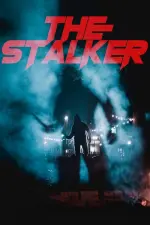 Film The Stalker (2020) ilk21 Sub Indo