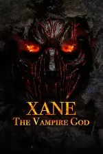 Film Xane: The Vampire God (2020) ilk21 Sub Indo
