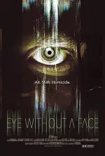 Film Eye Without a Face (2021) ilk21 Sub Indo