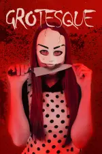Film Grotesque (2022) ilk21 Sub Indo