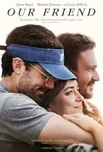 Film Our Friend (2019) ilk21 Sub Indo