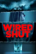Film Wired Shut (2021)