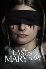 Film The Last Thing Mary Saw (2021) ilk21 Sub Indo