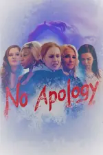 Film No Apology (2019) ilk21 Sub Indo